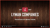 What's it like working for Lyman Companies?